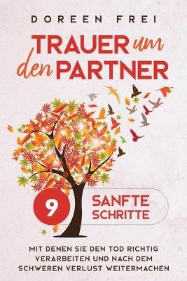 Trauer um den Partner - Doreen Frei