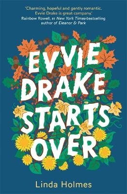 Evvie Drake Starts Over - Linda Holmes