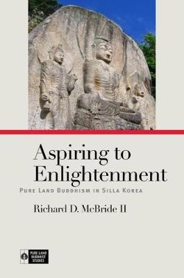 Aspiring to Enlightenment - Richard D. McBride II