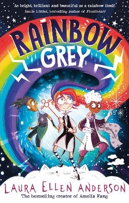 Rainbow Grey - Laura Ellen Anderson