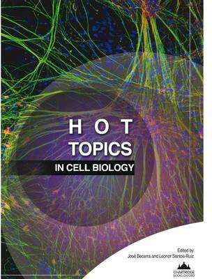 Hot Topics in Cell Biology - 