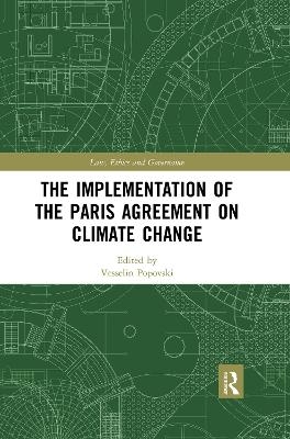 The Implementation of the Paris Agreement on Climate Change - 