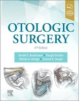 Otologic Surgery - Brackmann, Derald; Shelton, Clough; Arriaga, Moises A.