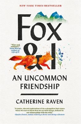 Fox and I - Catherine Raven, Spiegal &amp LLC;  Grau