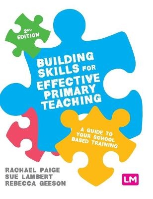 Building Skills for Effective Primary Teaching - 