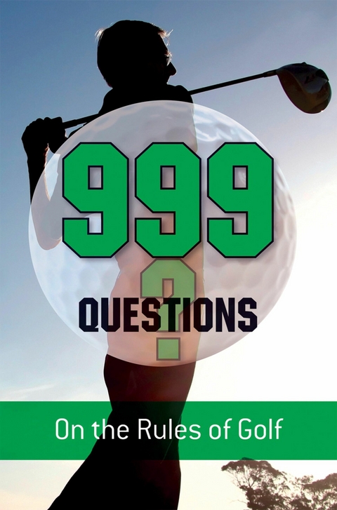 999 Questions on the Rules of Golf - Barry Rhodes