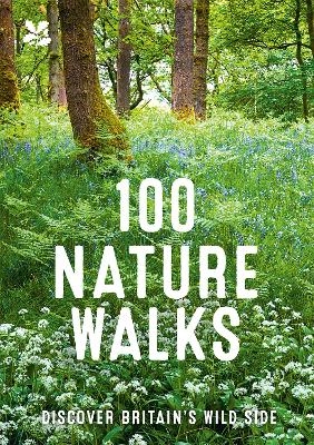 100 Nature Walks - National Trust,  National Trust Books