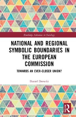 National and Regional Symbolic Boundaries in the European Commission - Daniel Drewski