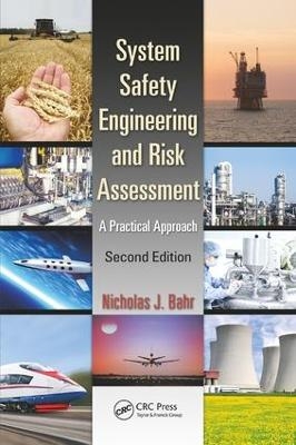 System Safety Engineering and Risk Assessment - Nicholas J. Bahr