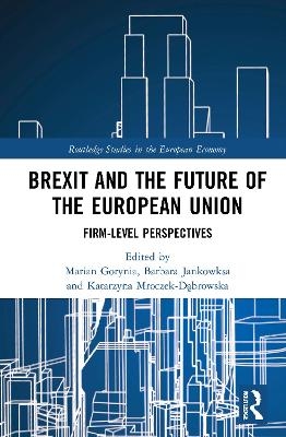 Brexit and the Future of the European Union - 