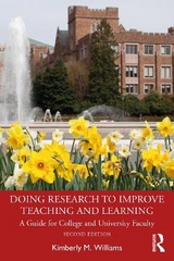 Doing Research to Improve Teaching and Learning - Williams, Kimberly M.