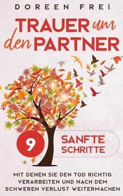 Trauer um den Partner - Doreen Frei