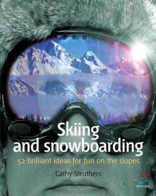 Skiing and snowboarding -  Cathy Struthers