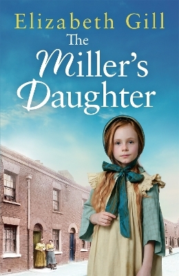 The Miller's Daughter - Elizabeth Gill