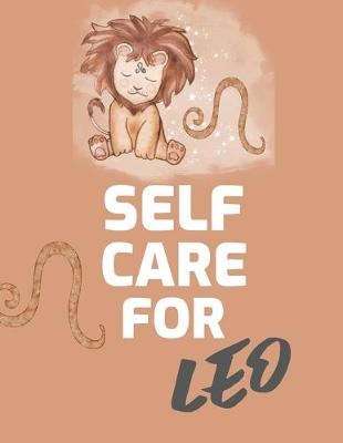 Self Care For Leo - Patricia Larson