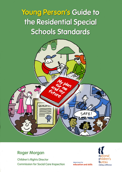 Young Person's Guide to the Residential Special Schools Standards - Roger Morgan