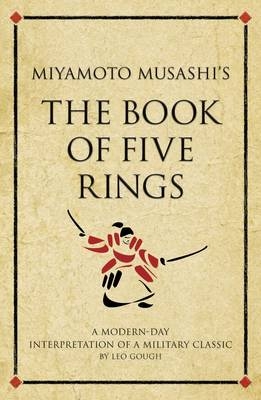 Miyamoto Musashi's The Book of Five Rings -  Leo Gough