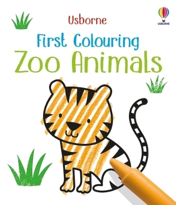 First Colouring Zoo Animals - Kirsteen Robson