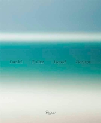 Liquid Horizon - Daniel  Fuller , Gerry Lopez