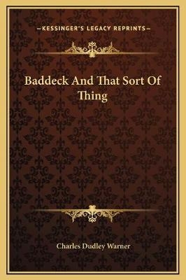 Baddeck And That Sort Of Thing - Charles Dudley Warner