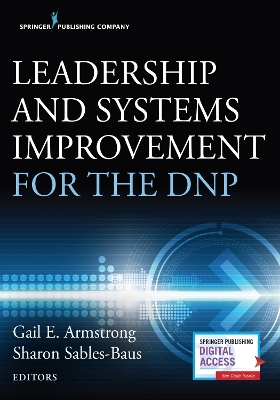 Leadership and Systems Improvement for the DNP - 