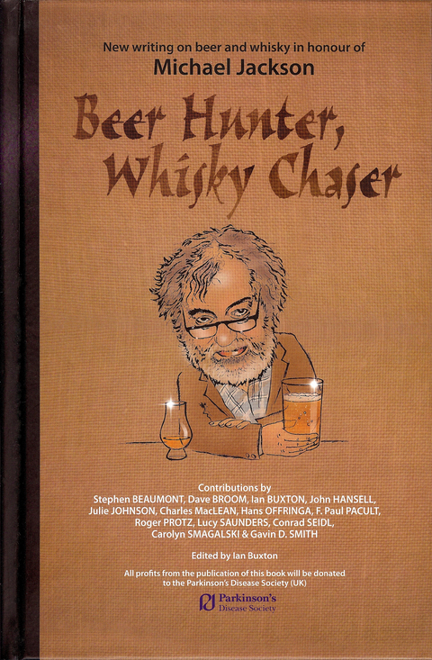 Beer Hunter, Whisky Chaser -  Ian Buxton