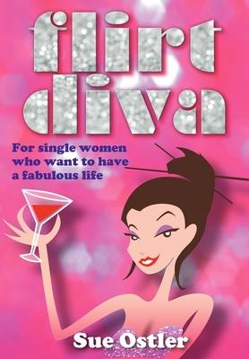 Flirt Diva -  Sue Ostler