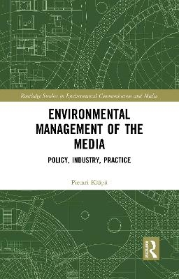 Environmental Management of the Media - Pietari Kääpä