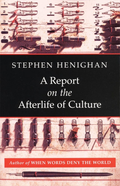 Report on the Afterlife of Culture -  Stephen Henighan