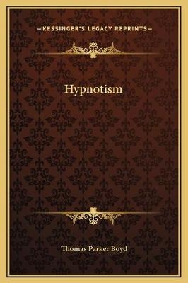 Hypnotism - Thomas Parker Boyd