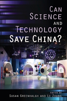 Can Science and Technology Save China? - 