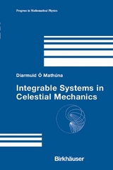 Integrable Systems in Celestial Mechanics - Diarmuid Ó'Mathúna