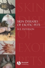 Skin Diseases of Exotic Pets - 