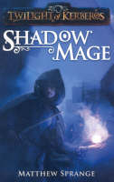 Shadowmage -  Matthew Sprange