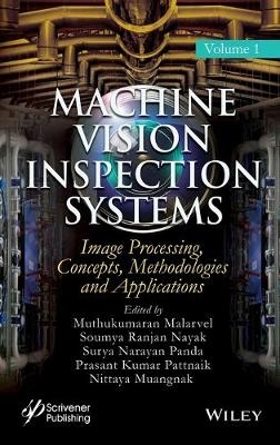 Machine Vision Inspection Systems, Image Processing, Concepts, Methodologies, and Applications - 