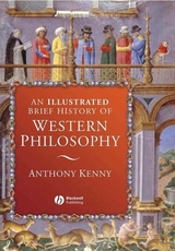 An Illustrated Brief History of Western Philosophy - Anthony Kenny