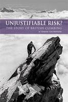 Unjustifiable Risk? -  Simon Thompson