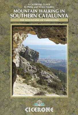 Mountain Walking in Southern Catalunya -  Philip Freakley,  Vivien Freakley