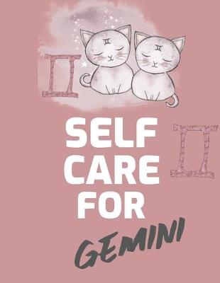 Self Care For Gemini - Patricia Larson