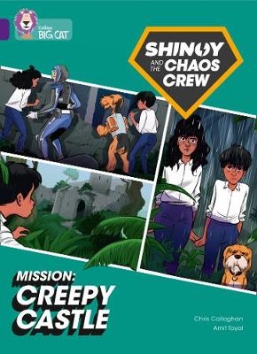 Shinoy and the Chaos Crew Mission: Creepy Castle - Chris Callaghan