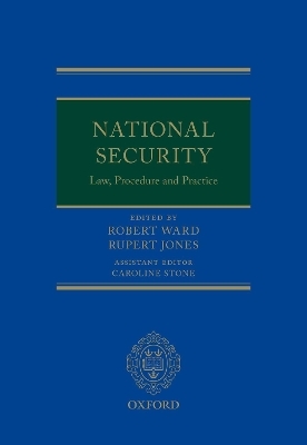 National Security Law, Procedure, and Practice - 