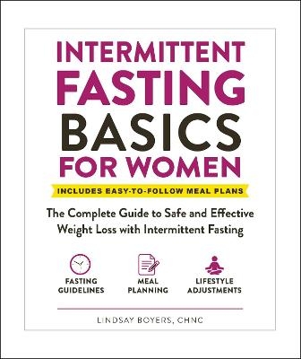 Intermittent Fasting Basics for Women - Lindsay Boyers