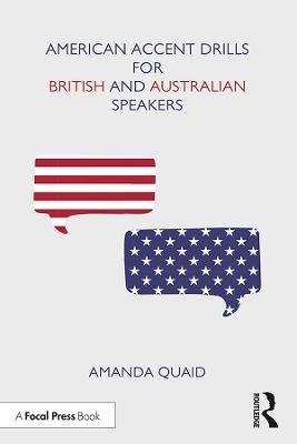 American Accent Drills for British and Australian Speakers - Amanda Quaid