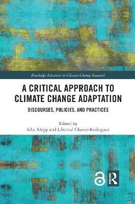 A Critical Approach to Climate Change Adaptation - 