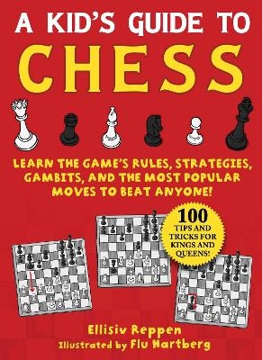 Kid's Guide to Chess - Ellisiv Reppen