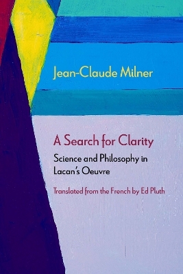 A Search for Clarity - Jean-Claude Milner, Ed Pluth