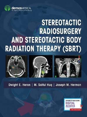 Stereotactic Radiosurgery and Stereotactic Body Radiation Therapy (SBRT) - 