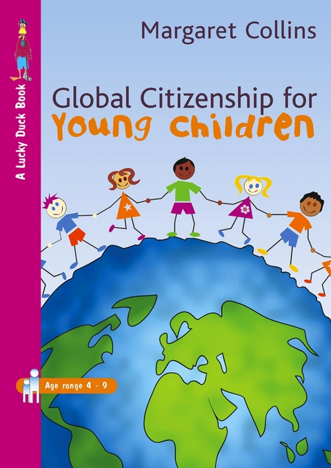 Global Citizenship for Young Children - Margaret Collins