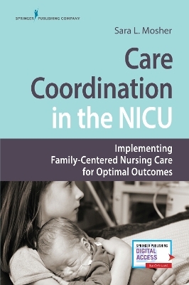 Care Coordination in the NICU - Sara L. Mosher