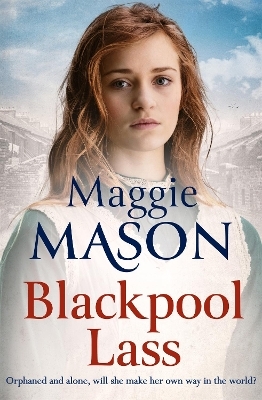 Blackpool Lass - Maggie Mason